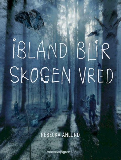 Ibland blir skogen vred(Kobo/電子書)