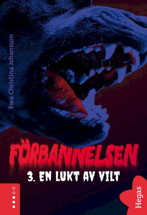 F&ouml;rbannelsen Del 3 - En lukt av vilt(Kobo/電子書)