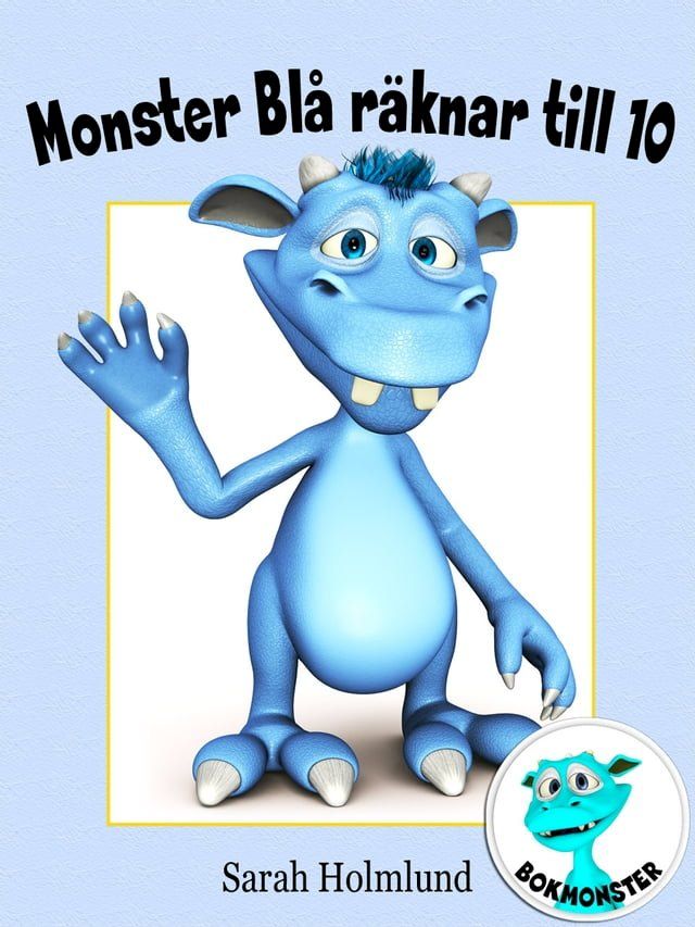  Monster Blå räknar till 10(Kobo/電子書)