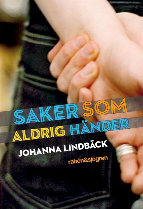 Saker som aldrig h&auml;nder(Kobo/電子書)