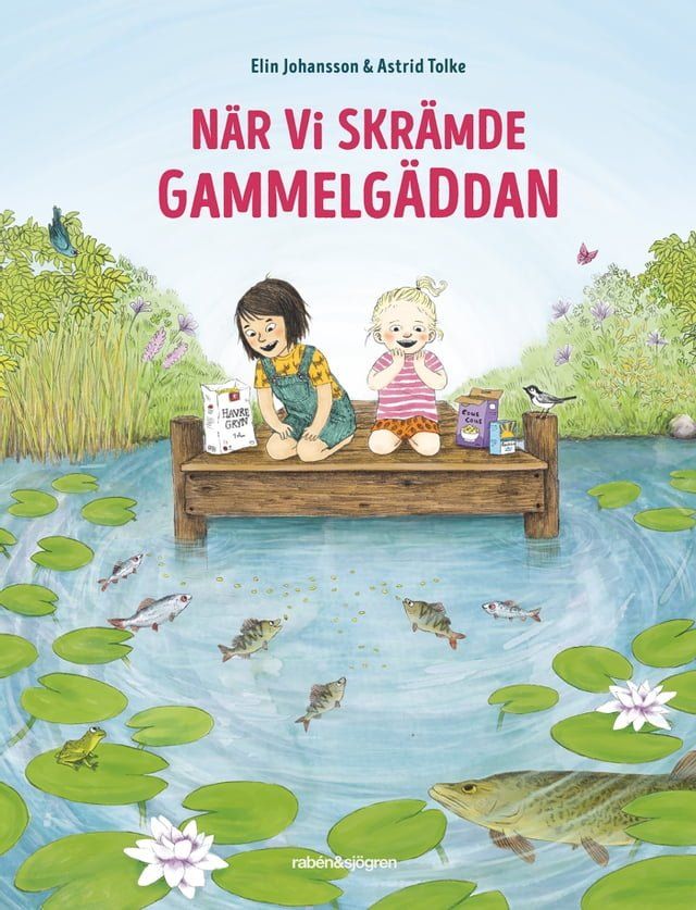  När vi skrämde gammelgäddan(Kobo/電子書)