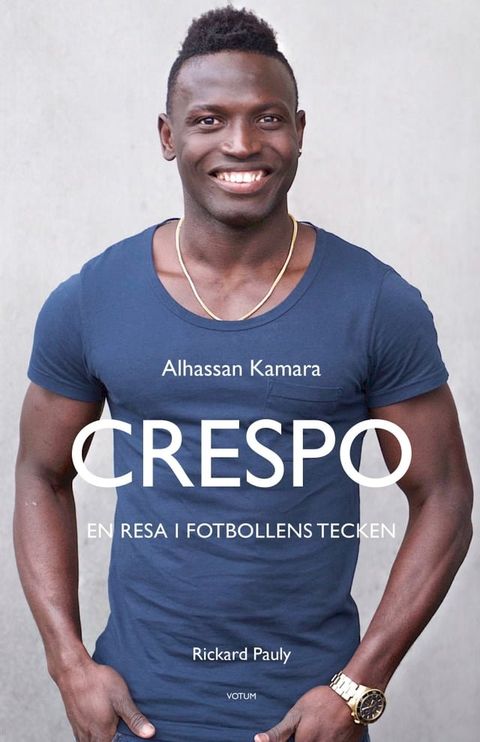 Crespo: en resa i fotbollens tecken(Kobo/電子書)