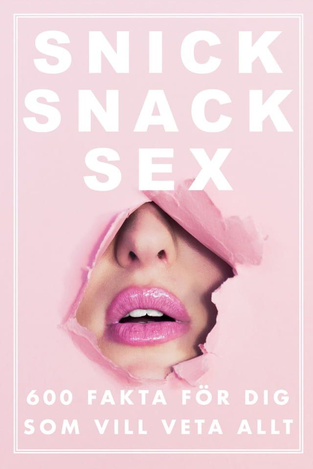  SNICK SNACK SEX(Kobo/電子書)