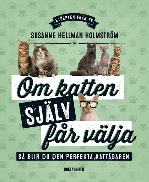 Om katten själv får välja(Kobo/電子書)