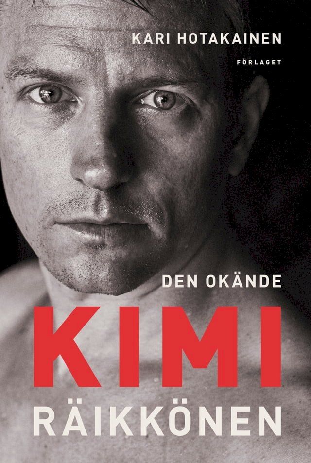  Den okände Kimi Räikkönen(Kobo/電子書)