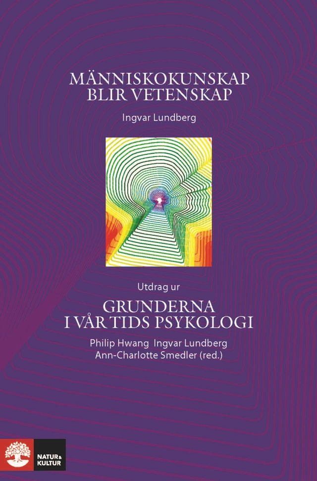  Människokunskap blir vetenskap - Utdrag ur Grunderna i vår tids psykologi(Kobo/電子書)