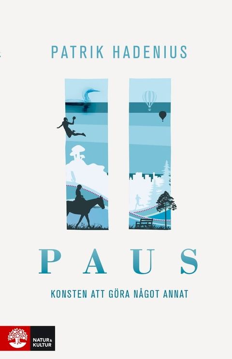 Paus - Konsten att g&ouml;ra n&aring;got annat(Kobo/電子書)