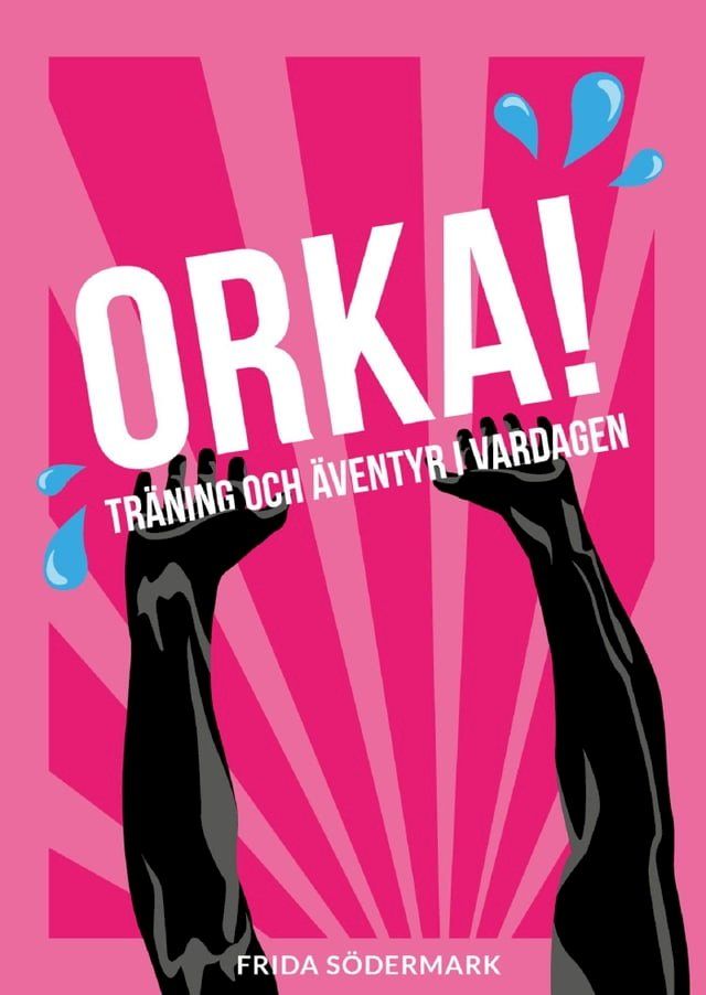  ORKA! Träning och äventyr i vardagen(Kobo/電子書)