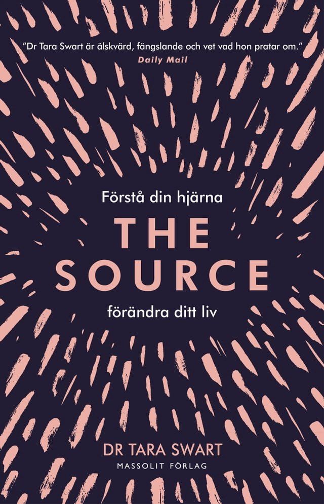  The Source : f&ouml;rst&aring; din hj&auml;rna, f&ouml;r&auml;ndra ditt liv(Kobo/電子書)