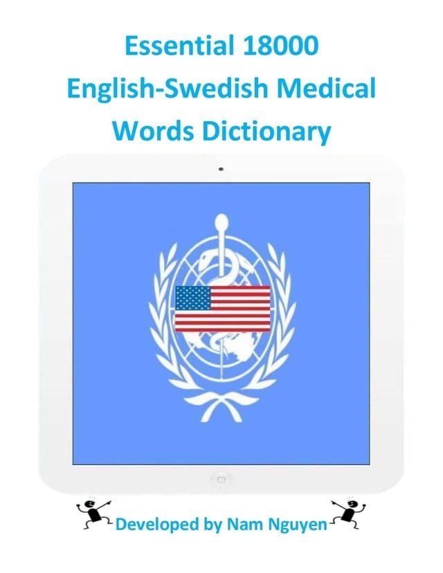  Essential 18000 English-Swedish Medical Words Dictionary(Kobo/電子書)