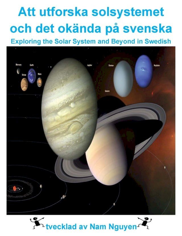  Att utforska solsystemet och det okända på svenska(Kobo/電子書)