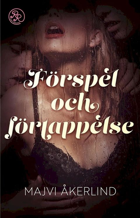 F&ouml;rspel och f&ouml;rtappelse(Kobo/電子書)