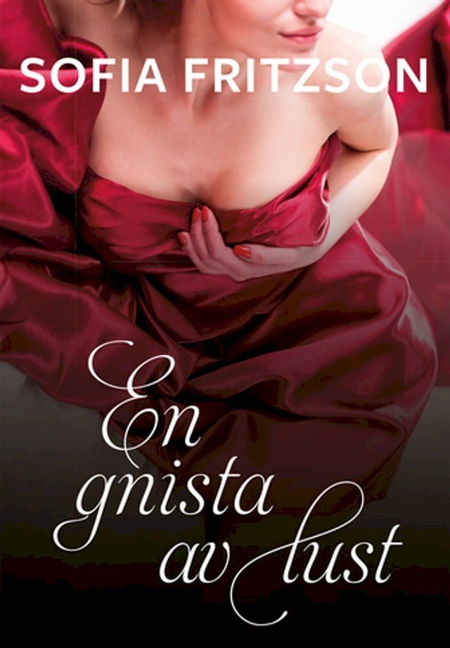  En gnista av lust(Kobo/電子書)