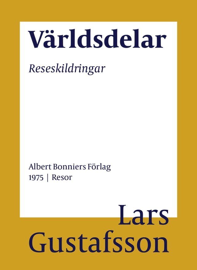  V&auml;rldsdelar : reseskildringar(Kobo/電子書)