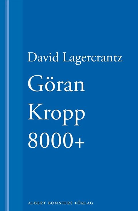 G&ouml;ran Kropp 8000+(Kobo/電子書)