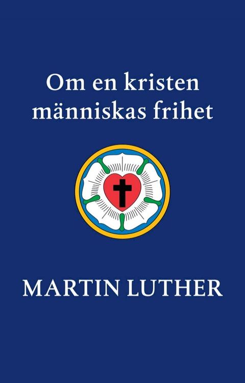 Om en kristen människas frihet(Kobo/電子書)