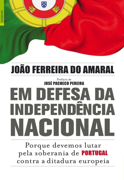 Em Defesa da Independ&ecirc;ncia Nacional(Kobo/電子書)