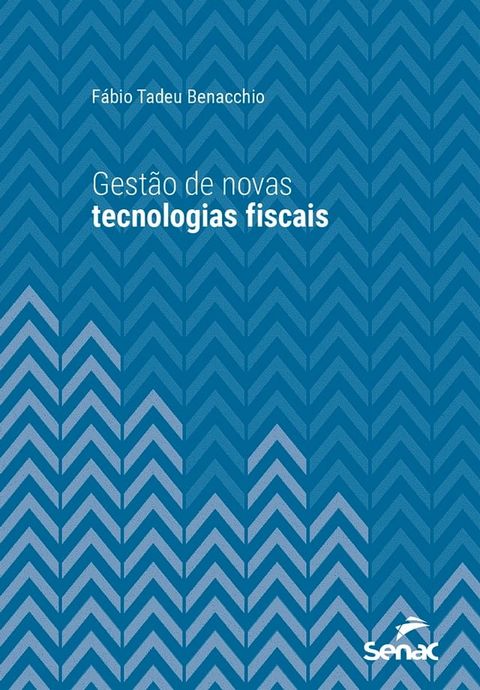 Gest&atilde;o de novas tecnologias fiscais(Kobo/電子書)