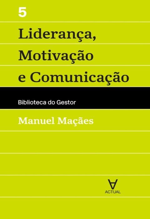 Lideran&ccedil;a, Motiva&ccedil;&atilde;o e Comunica&ccedil;&atilde;o - Vol V(Kobo/電子書)