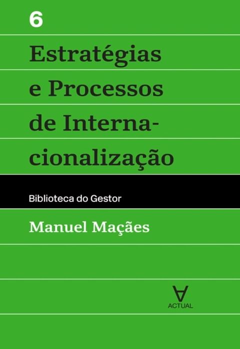 Estrat&eacute;gias e Processos de Internacionaliza&ccedil;&atilde;o - Vol VI(Kobo/電子書)