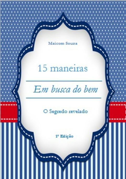 15 Maneiras Em Busca do Bem(Kobo/電子書)