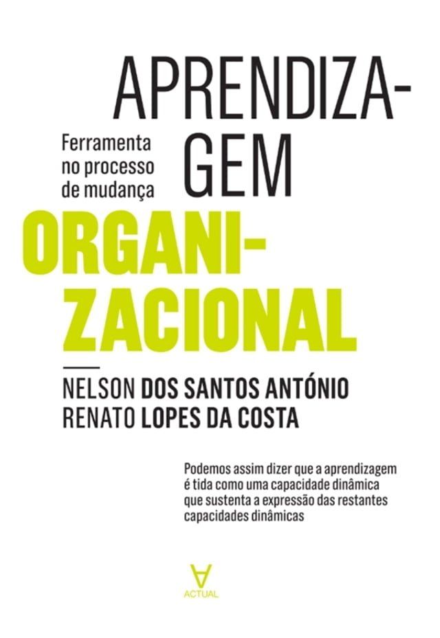  Aprendizagem Organizacional - ferramenta no processo de mudança(Kobo/電子書)