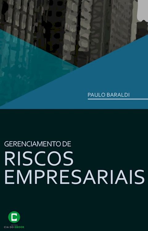 Gerenciamento de riscos empresariais(Kobo/電子書)