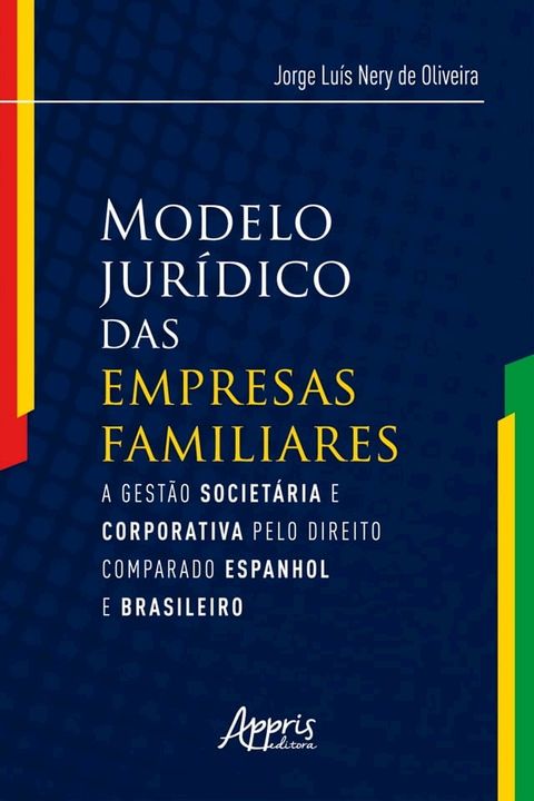 Modelo Jurídico das Empresas Familiares:(Kobo/電子書)