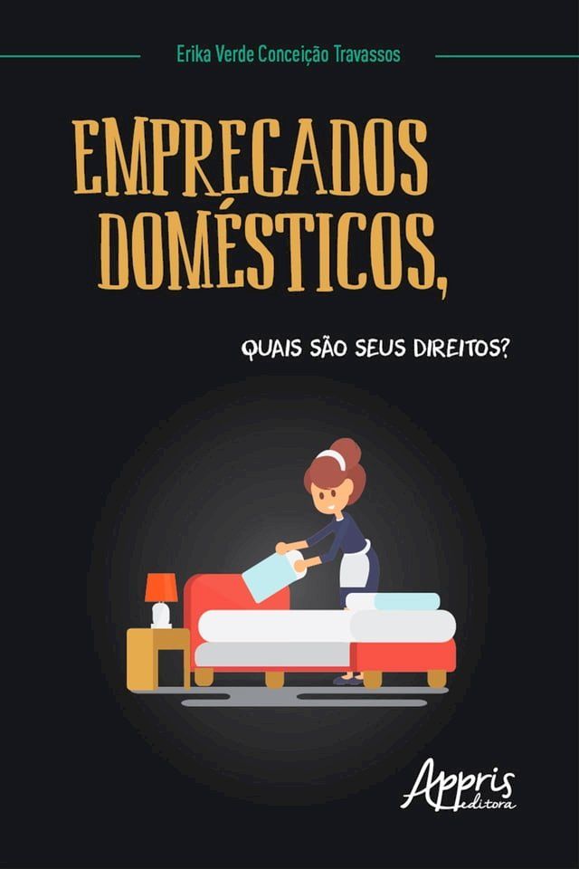  Empregados Domésticos, Quais são seus Direitos?(Kobo/電子書)