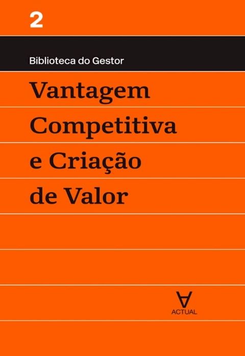 Vantagem Competitiva e Cria&ccedil;&atilde;o de Valor(Kobo/電子書)