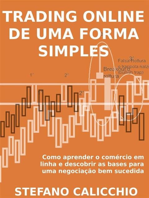 Trading online de uma forma simples(Kobo/電子書)