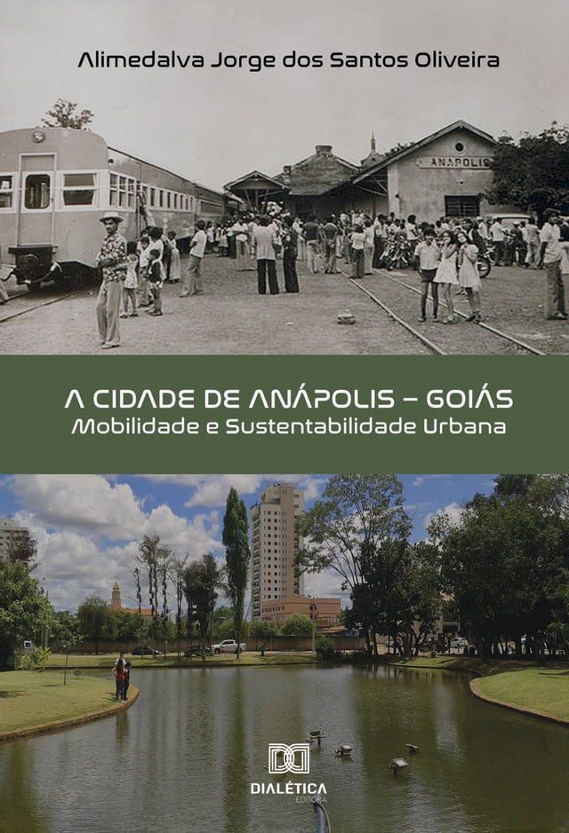  A Cidade de Anápolis - Goiás(Kobo/電子書)