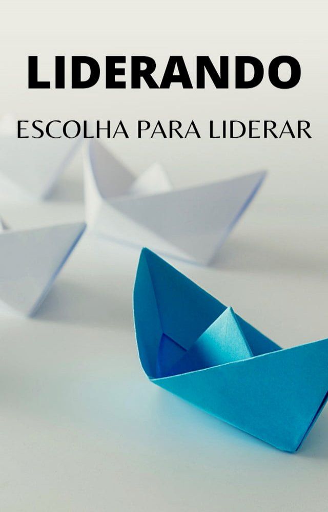  Escolha Para Liderar(Kobo/電子書)