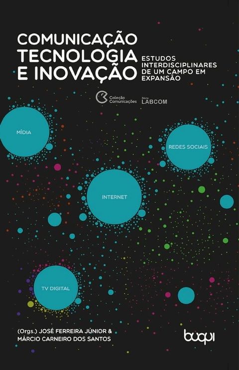 Comunica&ccedil;&atilde;o, tecnologia e inova&ccedil;&atilde;o(Kobo/電子書)