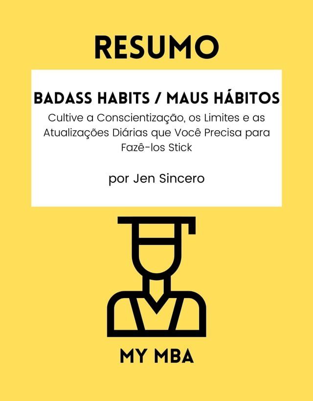  Resumo - Badass Habits / Maus Hábitos:(Kobo/電子書)