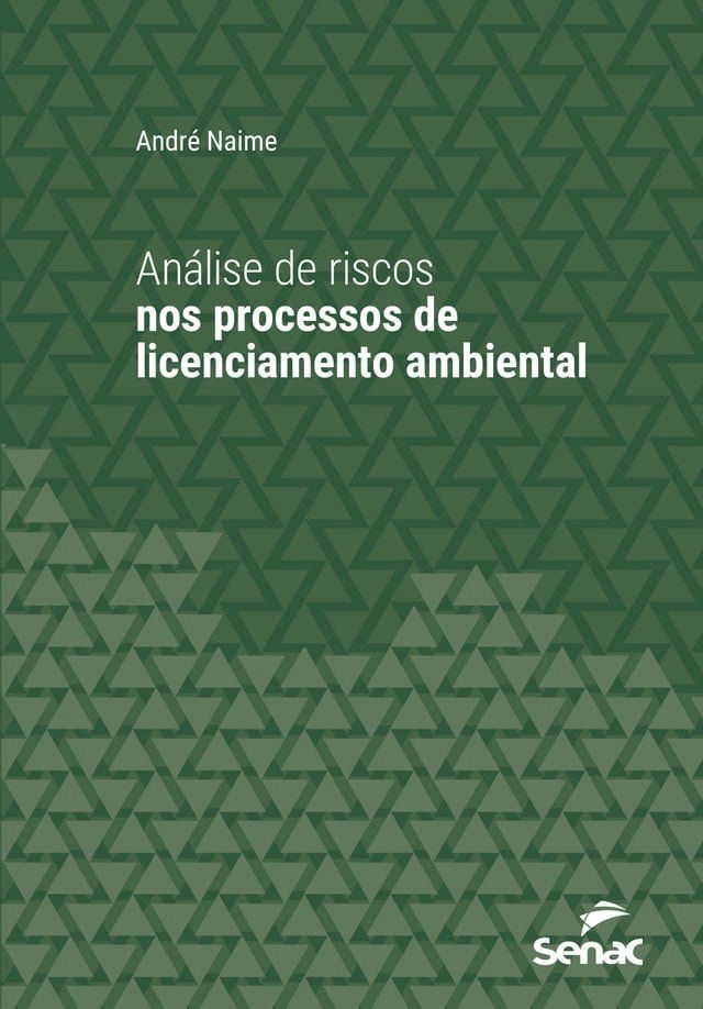  Análise de riscos nos processos de licenciamento ambiental(Kobo/電子書)