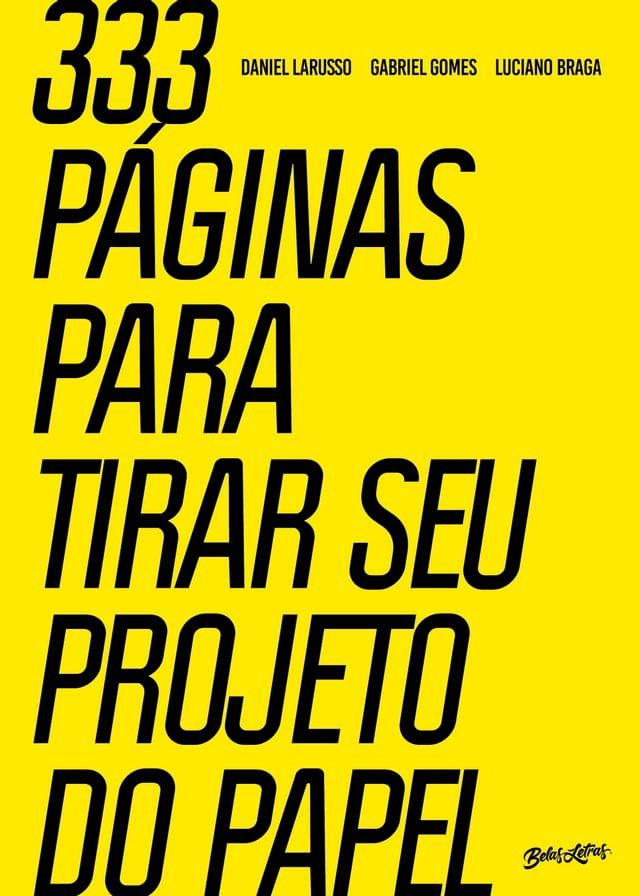  333 p&aacute;ginas para tirar seu projeto do papel(Kobo/電子書)