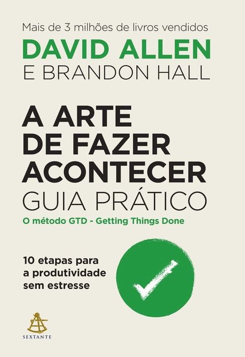 A arte de fazer acontecer: Guia prático(Kobo/電子書)