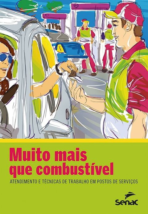 Muito mais que combust&iacute;vel(Kobo/電子書)