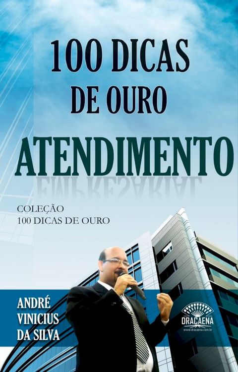 100 dicas de ouro - Atendimento(Kobo/電子書)