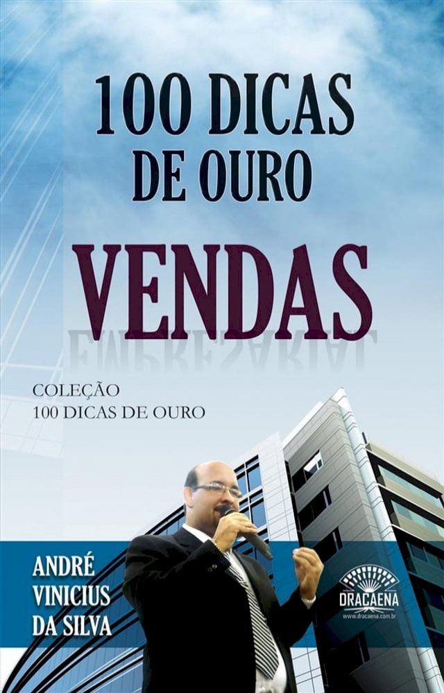  100 Dicas de Ouro - Vendas(Kobo/電子書)