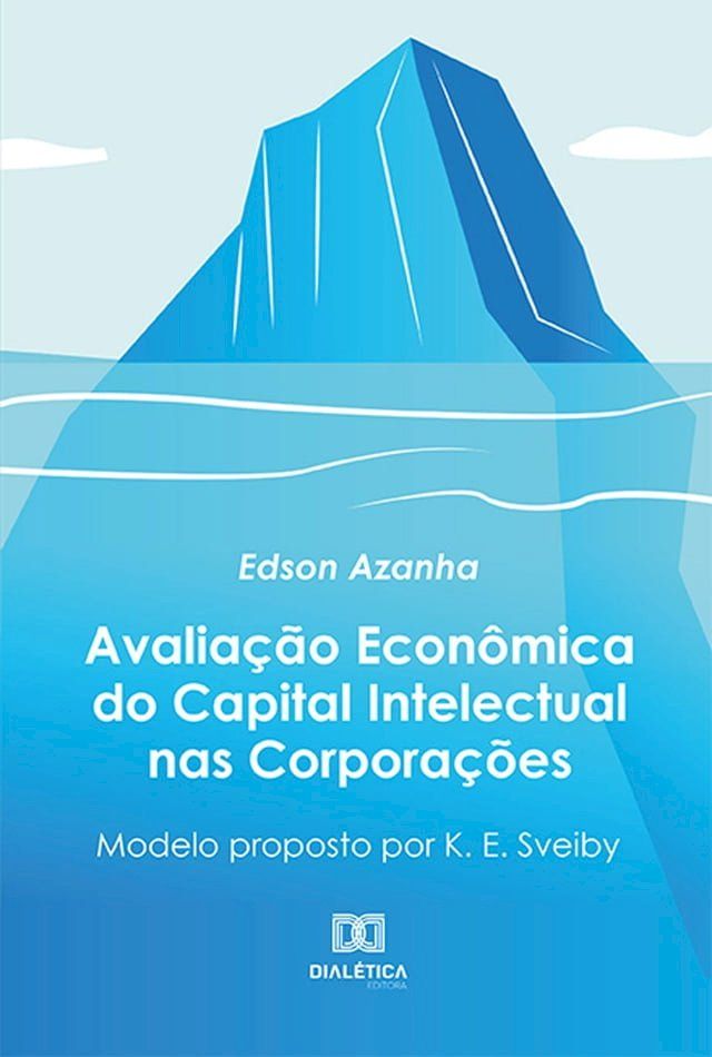  Avaliação Econômica do Capital Intelectual nas Corporações(Kobo/電子書)