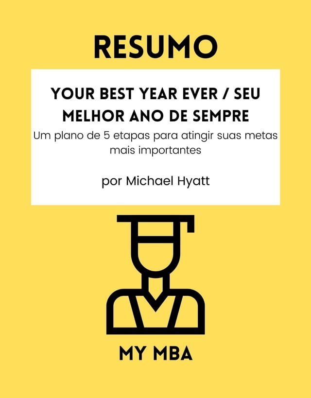  Resumo - Your Best Year Ever / Seu Melhor Ano de Sempre :(Kobo/電子書)