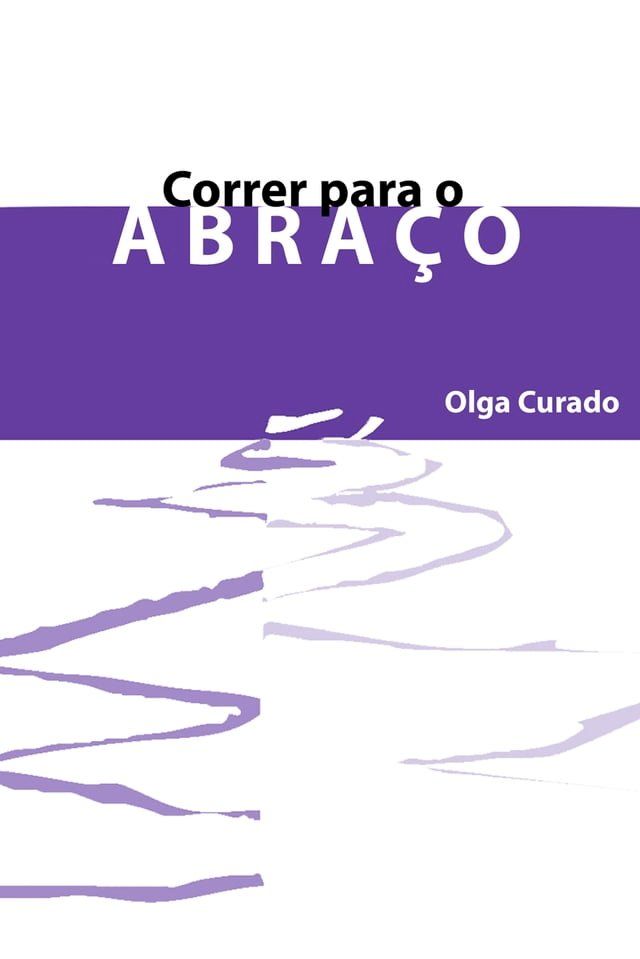  Correr para o abra&ccedil;o(Kobo/電子書)