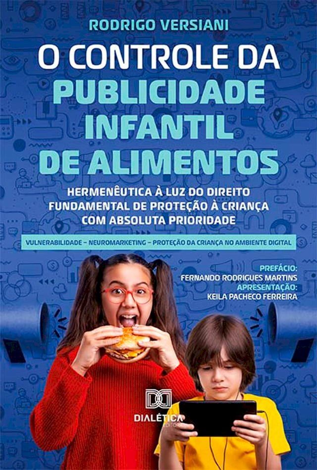  O Controle da Publicidade Infantil de Alimentos(Kobo/電子書)