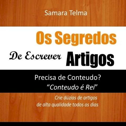 Os segredos de escrever artigos(Kobo/電子書)