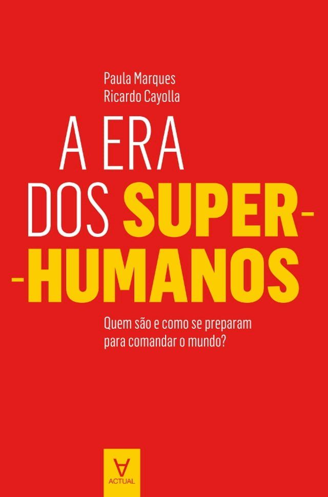  A Era dos Super-Humanos(Kobo/電子書)