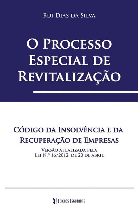 O Processo Especial de Revitaliza&ccedil;&atilde;o(Kobo/電子書)