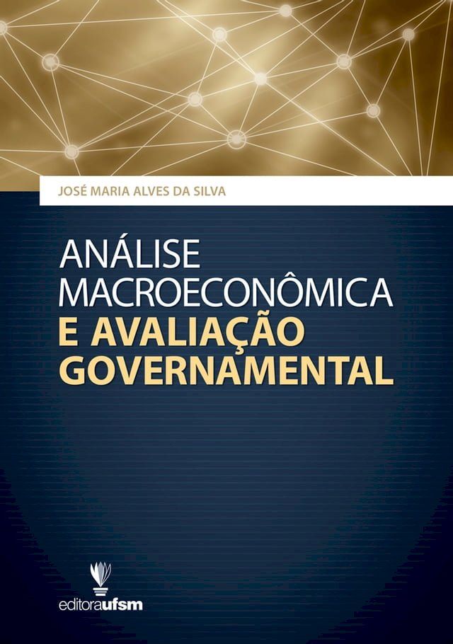  Análise Macroeconômica e Avaliação Governamental(Kobo/電子書)