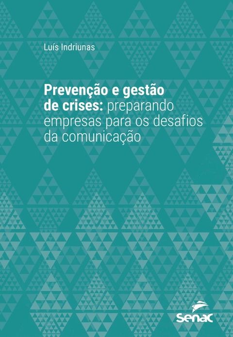 Preven&ccedil;&atilde;o e gest&atilde;o de crises(Kobo/電子書)